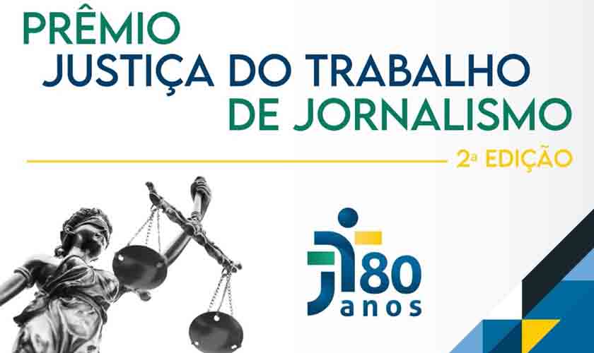 Inscrições para o 2º Prêmio Justiça do Trabalho de Jornalismo começam nesta sexta (18)