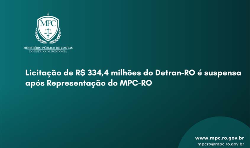 Licitação de 334,4 milhões do Detran-RO é suspensa após Representação do MPC-RO