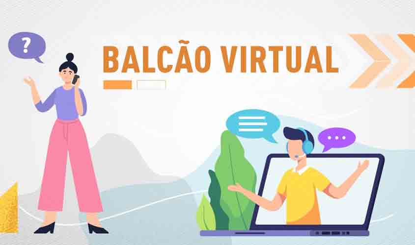 TRE-RO disponibiliza Balcão Virtual como opção adicional de atendimento