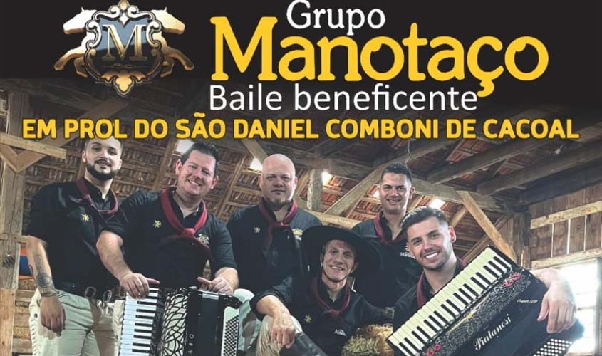 Grupo Manotaço animará Baile Beneficente em prol do São Daniel Comboni