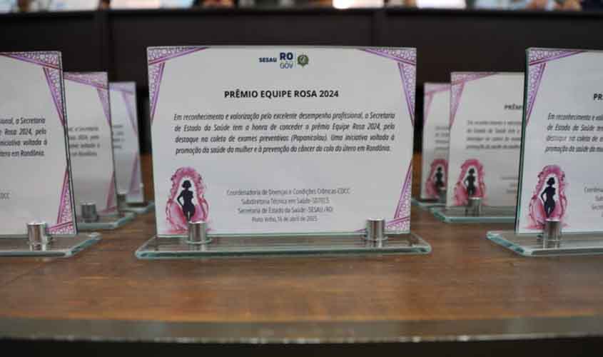 Prêmio Equipe Rosa é entregue pelo governo de RO aos municípios de Porto Velho