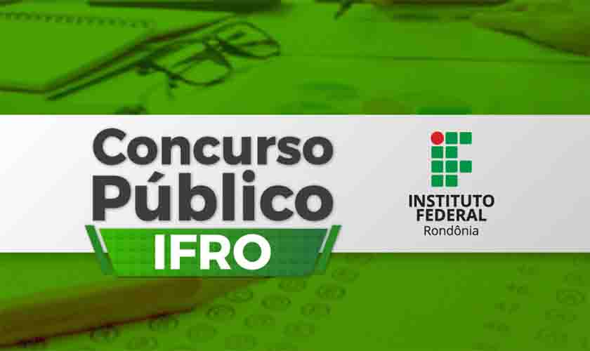 IFRO define banca para realização de Concurso Público