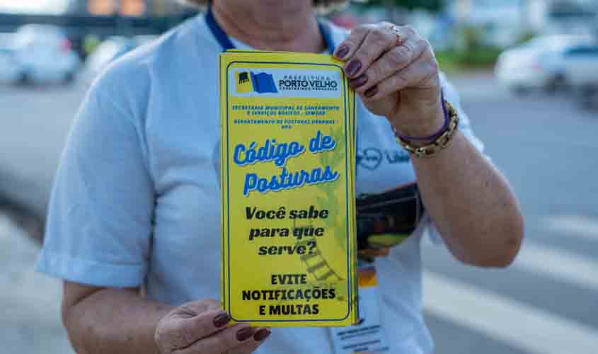 Prefeitura de Porto Velho inicia ações educativas para instruir a população sobre organização urbanística da cidade