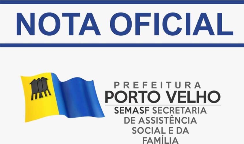 Como está funcionando a Assistência Social na Prefeitura de Porto Velho