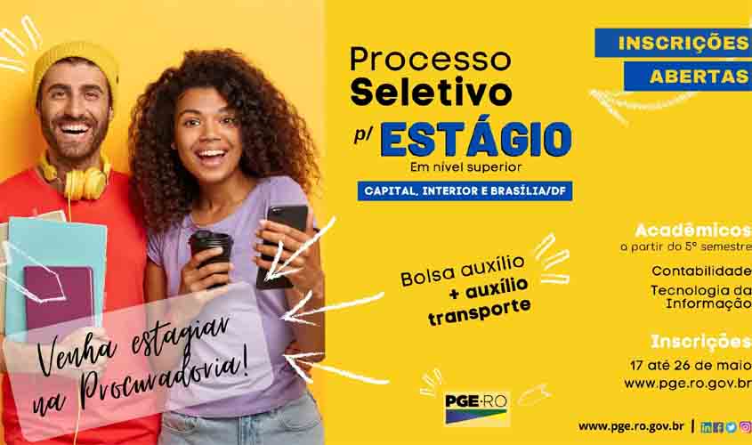 Inscrições abertas para estágio na PGE