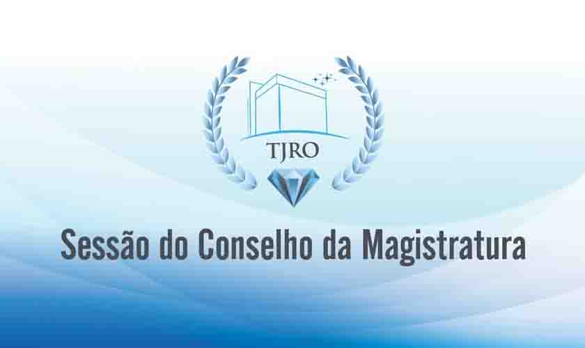 Sessão do Conselho da Magistratura marca encerramento da gestão 2020 – 2021