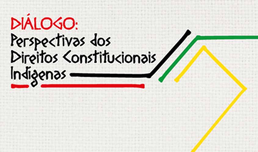 MPF, governo e especialistas debatem sobre perspectivas dos direitos constitucionais indígenas