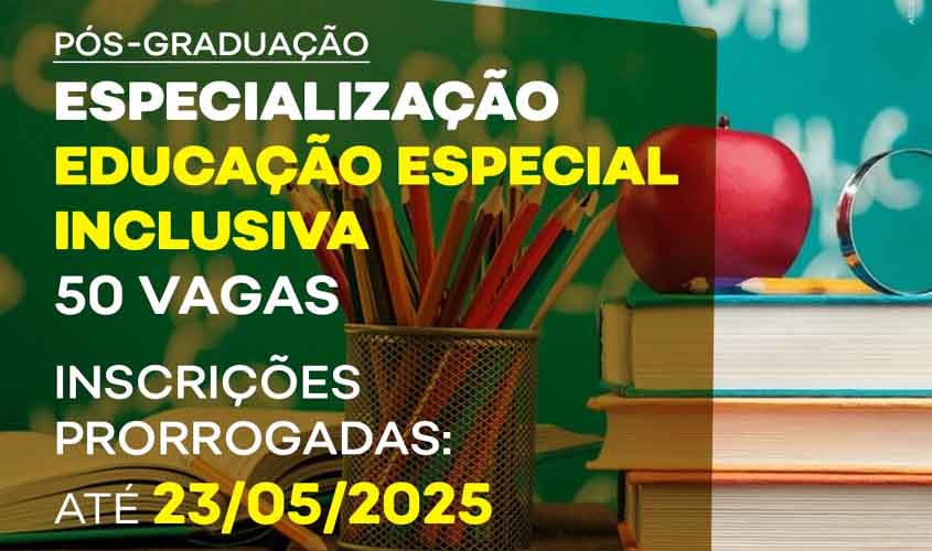 Especialização em Educação Especial Inclusiva da UNIR prorroga inscrições