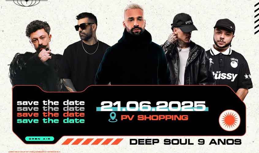 Deep Soul celebra 9 anos com a maior edição da sua história no Porto Velho Shopping