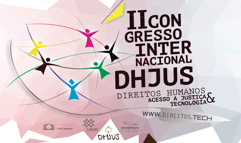 II Congresso Internacional em Direitos Humanos e Desenvolvimento da Justiça tem inscrições abertas para minicursos