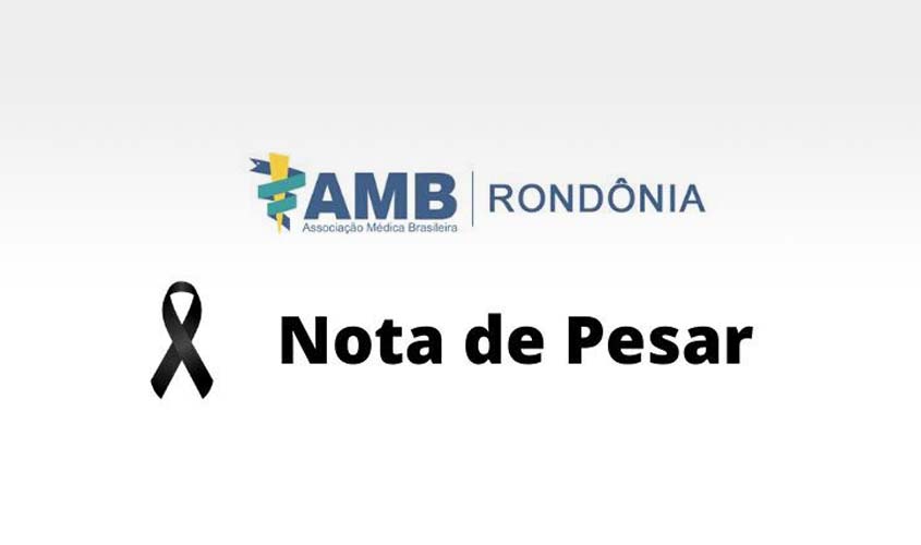 AMB Rondônia lamenta o falecimento do médico Sérgio Cardoso Gomes Ferreira