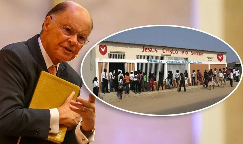 Angola fechará todos os templos da Igreja Universal no país