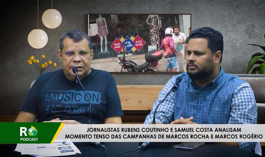 Jornalistas analisam momento tenso das campanhas de Marcos Rocha e Marcos Rogério