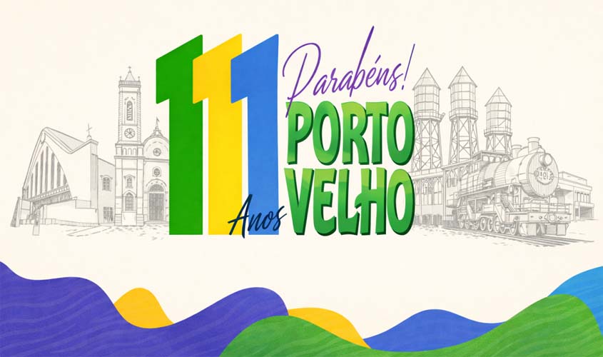 Programação dos 111 anos de Porto Velho é divulgada