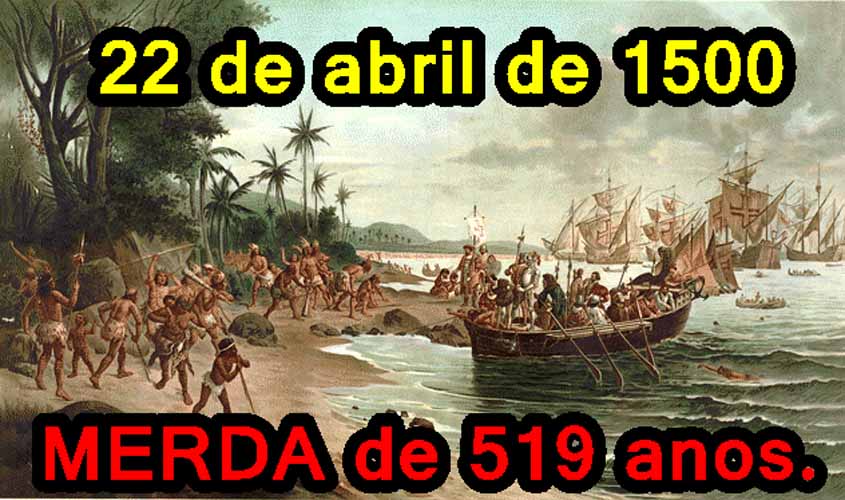 Cinco séculos na merda