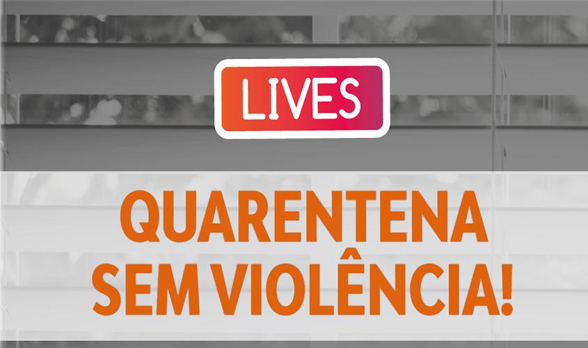 Quarentena sem Violência : Juíza da Vara de Proteção à Infância e Juventude de Porto Velho realizará live