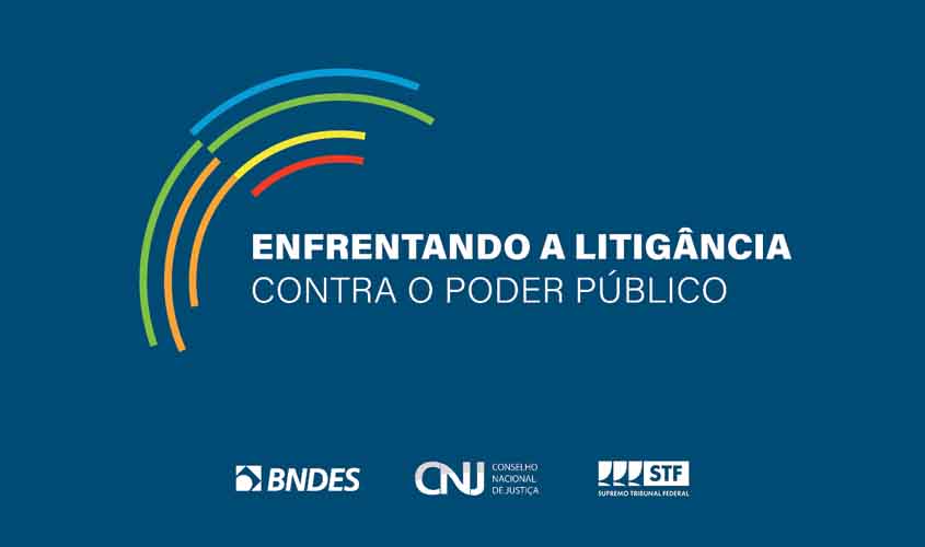 Relatório apresenta soluções para reduzir disputas judiciais contra o poder público