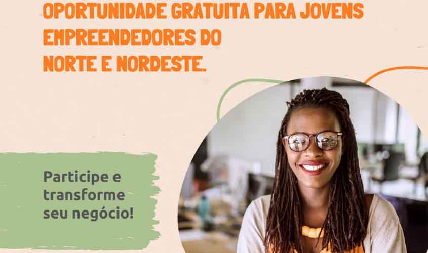 Projeto que incentiva o microempreendedorismo abre inscrições gratuitas para capacitação e aceleração no Norte e Nordeste