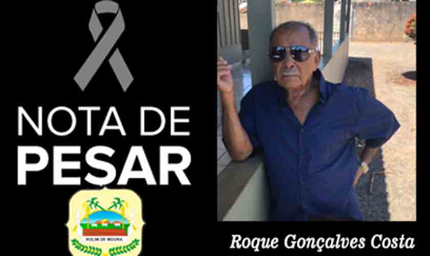 Nota de pesar - Câmara Municipal de Rolim de Moura Pelo falecimento do senhor Roque Gonçalves Costa
