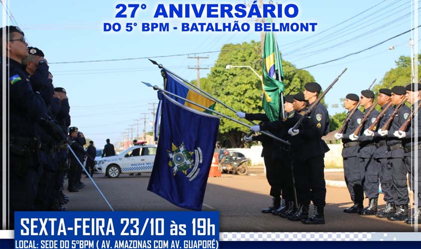 5º Batalhão da PM realiza formatura alusiva aos 27 anos, nesta sexta (23)