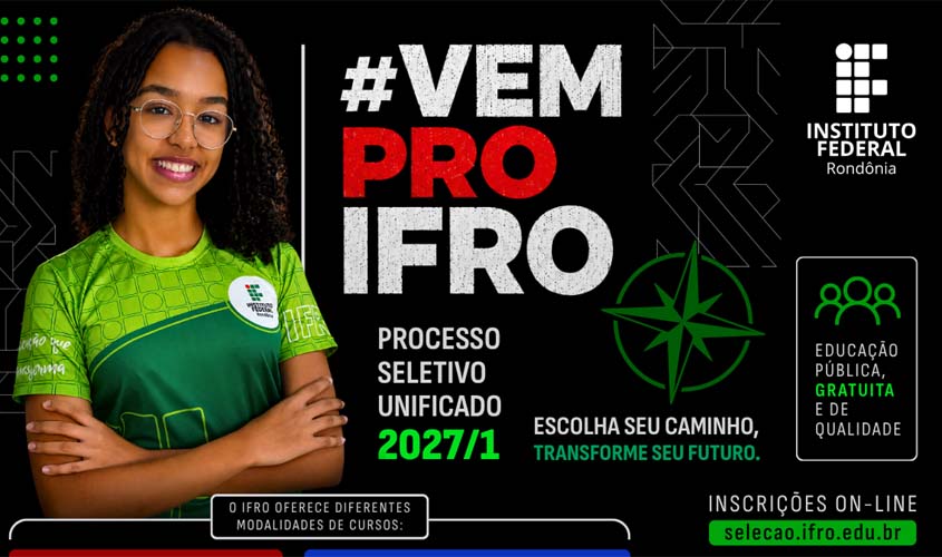 IFRO oferece 2 mil vagas em cursos técnicos; prazo está acabando