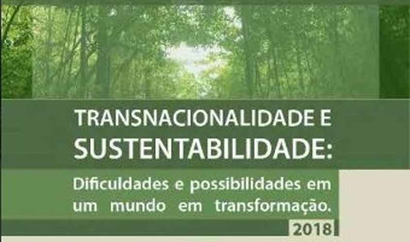 Chamada de artigos científicos para segunda edição de e-book da Emeron sobre transnacionalidade e sustentabilidade vai até 31 de julho