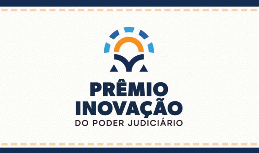 Ferramenta do TJRO concorre a prêmio de inovação