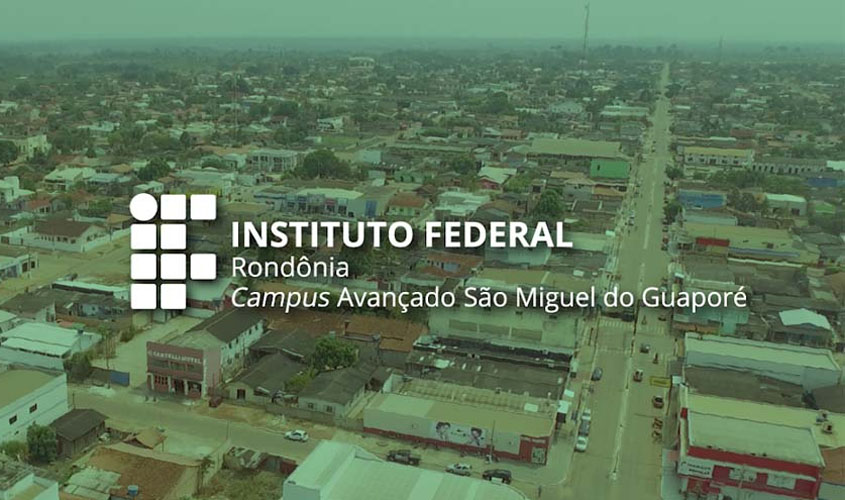 Ifro seleciona Pesquisador Articulador em São Miguel do Guaporé