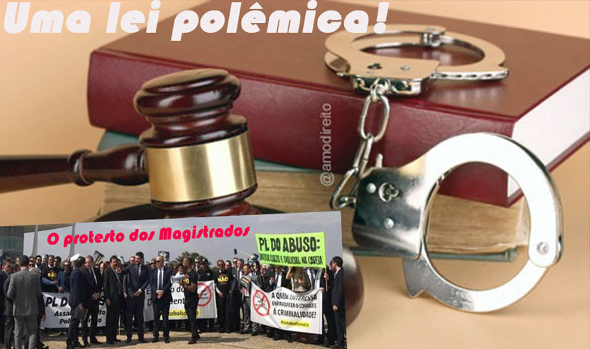 A polêmica lei do abuso de autoridade continua em debate. Ela é justa ou pode colocar a democracia em risco?