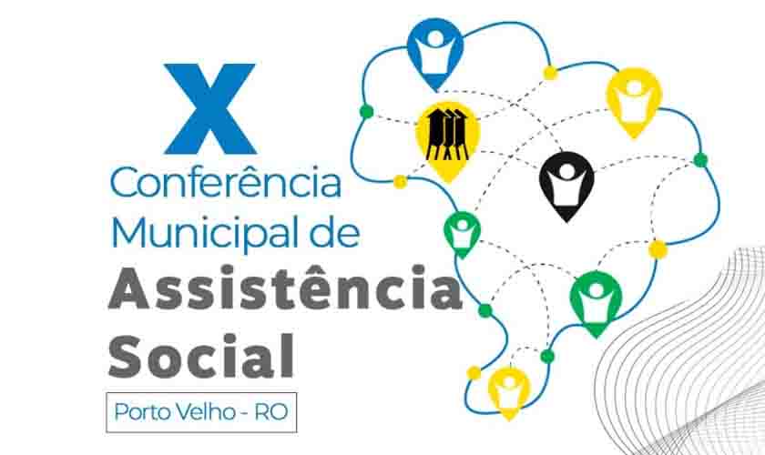 Conferência Municipal de Assistência Social de Porto Velho acontece em outubro