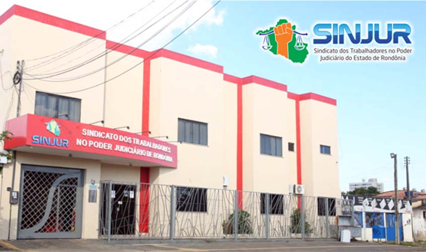Sinjur convoca os trabalhadores do poder judiciário do estado de Rondônia a participarem da assembleia geral ordinária da categoria