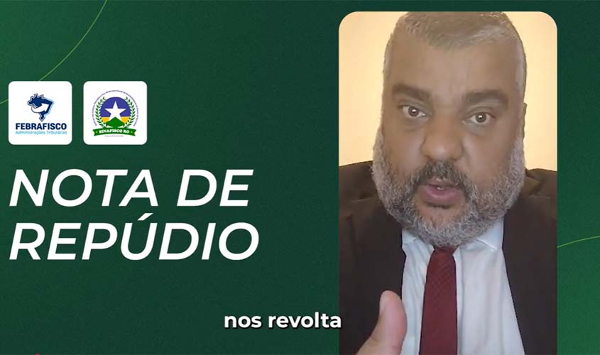 NOTA DE REPÚDIO DA FEBRAFISCO