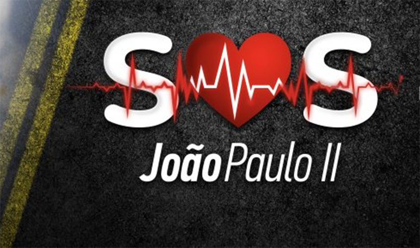 Governo lança campanha SOS João Paulo II: “Por Amor à vida Seja Prudente no Trânsito”