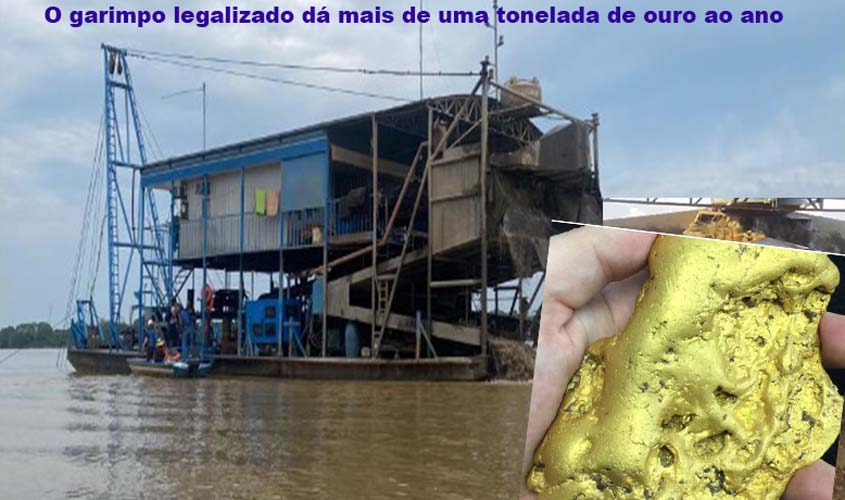 OURO LEGALIZADO DO MADEIRA PODE GERAR 343 MILHÕES DE REAIS, PAGANDO AO ESTADO MAIS DE 19 MILHÕES SÓ DE ICMS