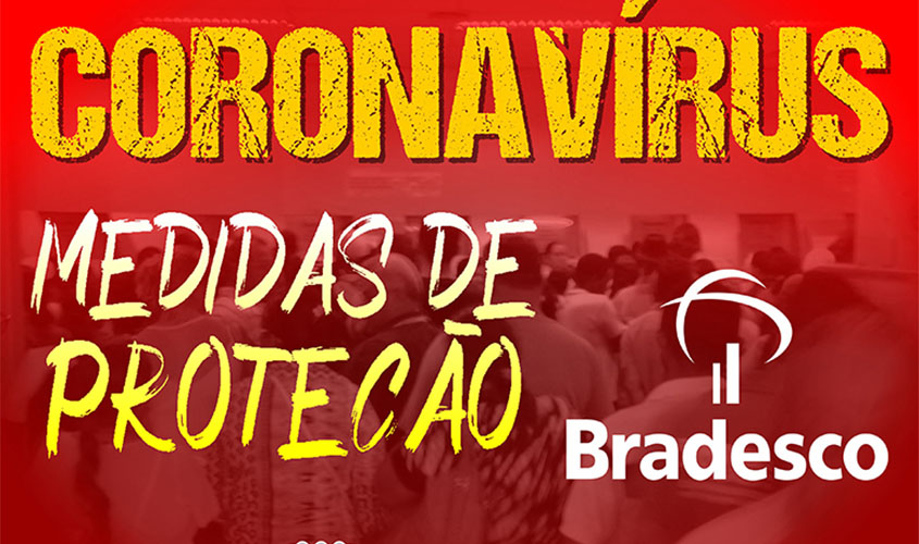Justiça determina que Bradesco adote medidas urgentes para garantir a saúde dos trabalhadores