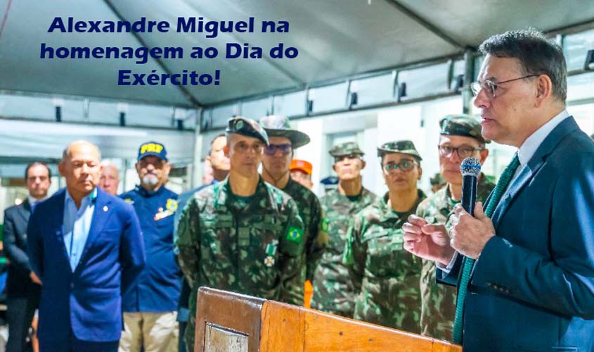 Rocha assume governo; Alexandre Miguel se despede no Dia do Exército