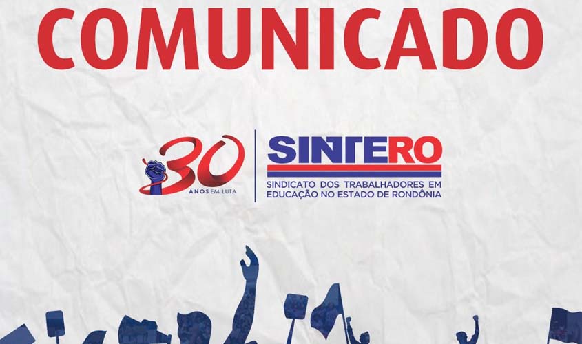 SINTERO ALERTA: A obrigatoriedade do envio da declaração de Bens e Rendas é somente para servidores que ocupam cargo comissionado ou função de confiança