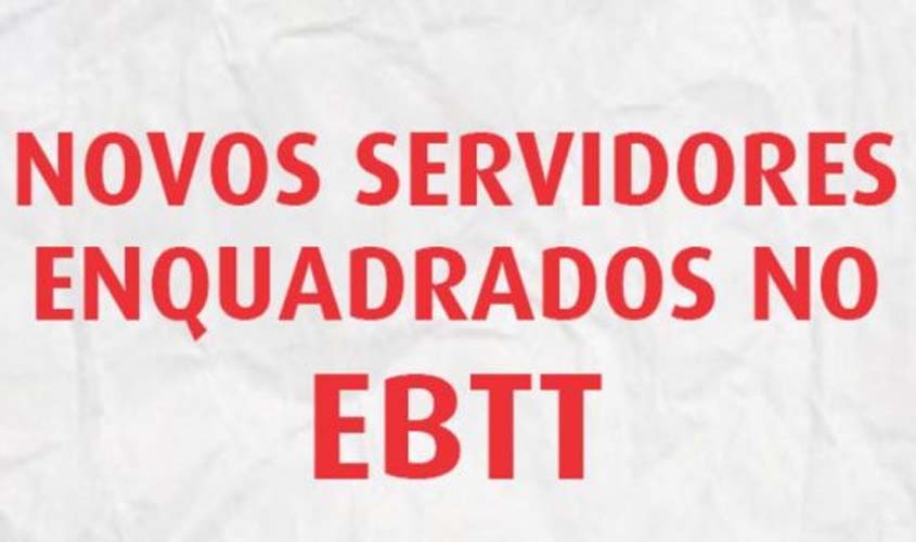 Novos professores federais de Rondônia são enquadrados no EBTT