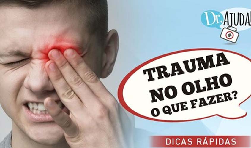 Trauma no olho: o que fazer