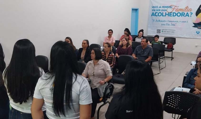 Inscritos participam de capacitação do serviço Família Acolhedora