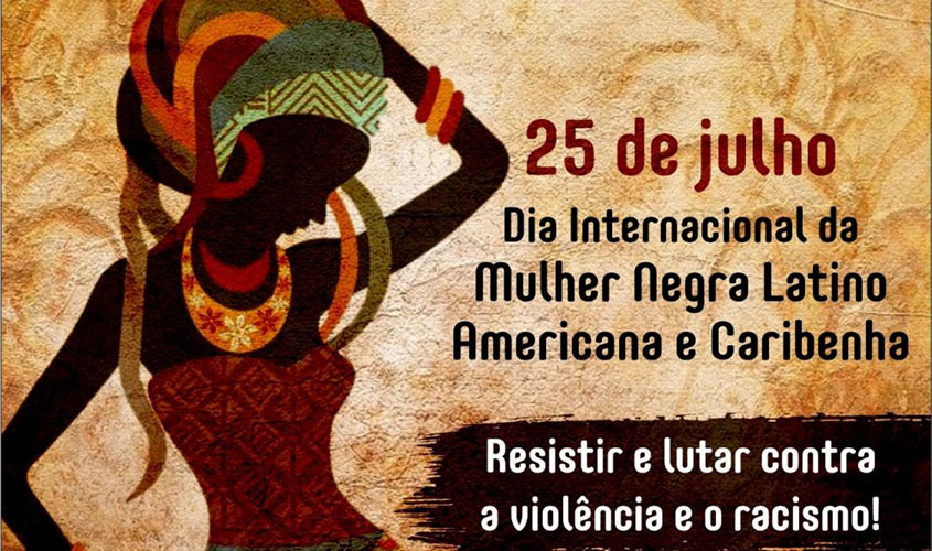 Sintero exalta o Dia Nacional de Tereza de Benguela e da Mulher Negra Latino Americana e Caribenha