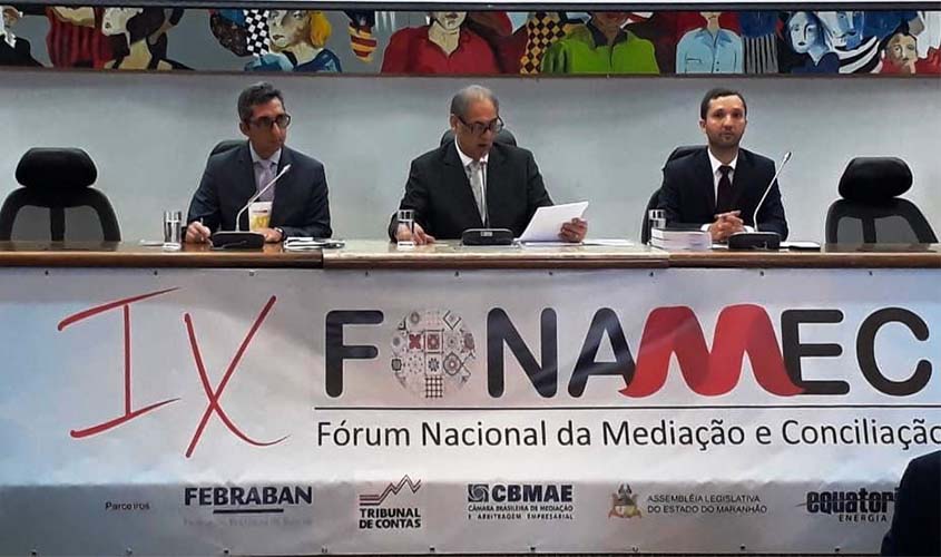 Desembargador do TJRO participa de evento nacional sobre Métodos Consensuais de Solução de Conflitos