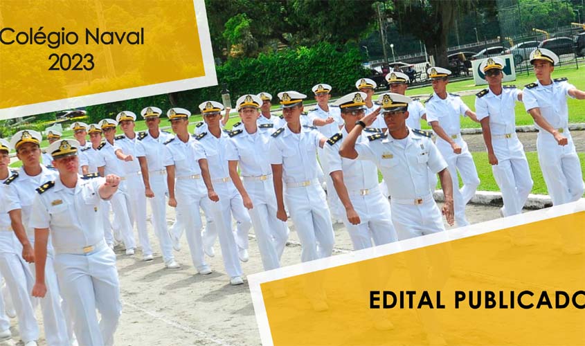 Marinha do Brasil abre Concurso Público de Admissão ao Colégio Naval