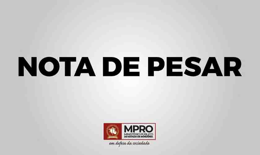 Nota de Pesar do MPRO pelo falecimento do jornalista Adão Gomes