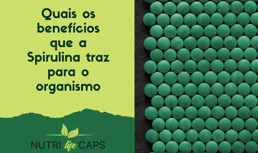 Conheça os benefícios da Spirulina e se surpreenda!