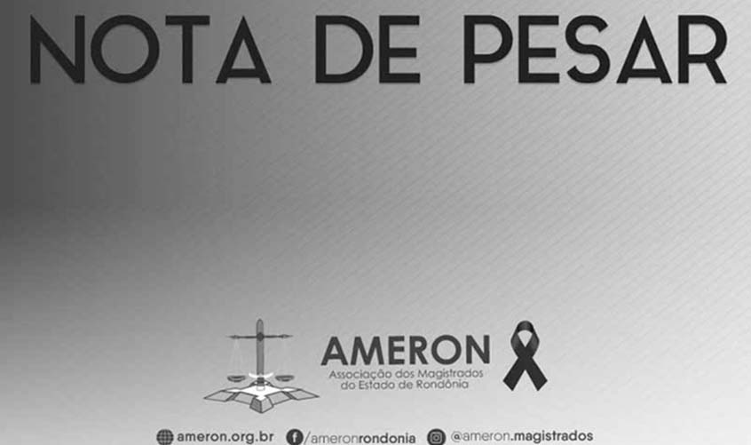 Nota pública de pesar da associação dos magistrados do estado de Rondônia