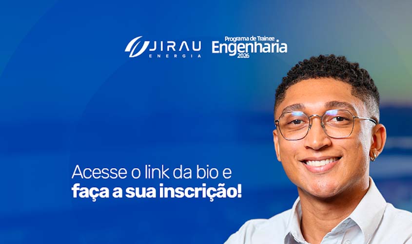 Jirau Energia abre programa de trainee com vagas