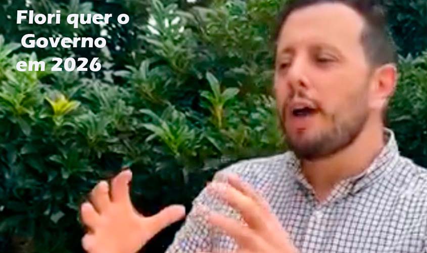 Flori confirma candidatura ao governo com aval de Léo Moraes