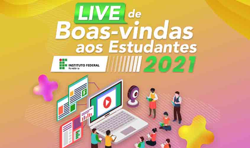 Live de recepção aos estudantes do IFRO acontecerá na próxima terça-feira (02/03)
