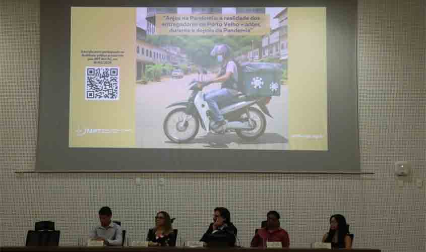 Trabalho Seguro: Audiência Pública debate a precarização do trabalho dos entregadores de aplicativo em Porto Velho